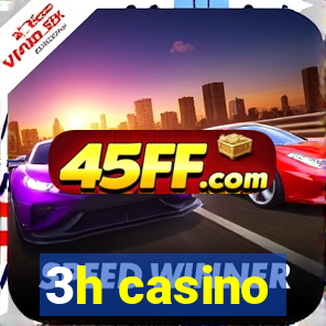3h casino